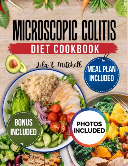 Super Easy Microscopic Colitis Diet Cookbook